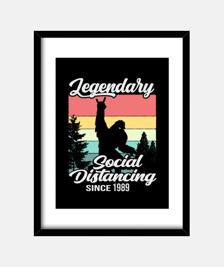 Framed Social Distancing Since 1989 Bigfoot