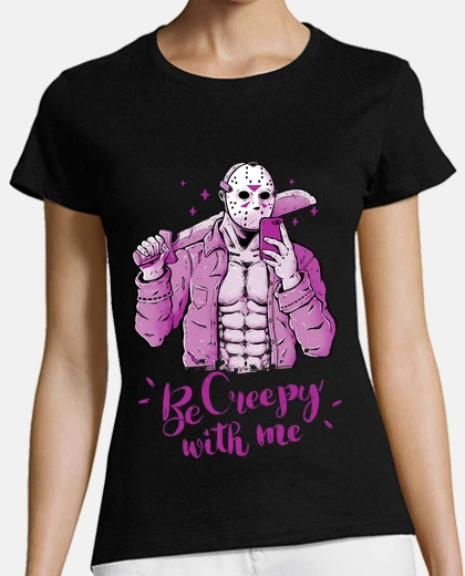 Tee-shirt sois effrayant avec moi