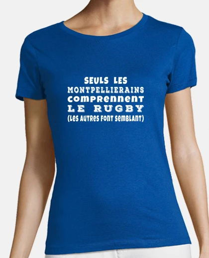 T-shirt solo le persone di montpellier capiscono il rugby