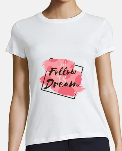 Playera solo sigue tus sueños, desarrollo personal,