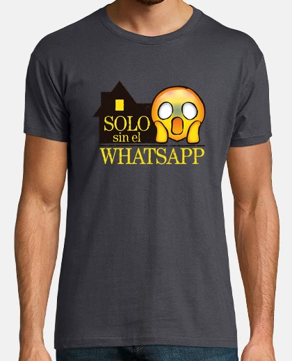 Camiseta Solo sin el whatsapp - camiseta hombre