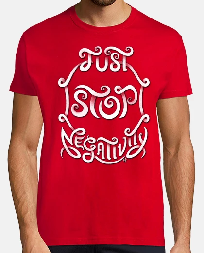 T-shirt solo smettere di negatività