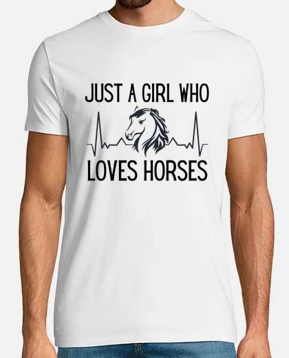 Camiseta solo una chica que ama los caballos