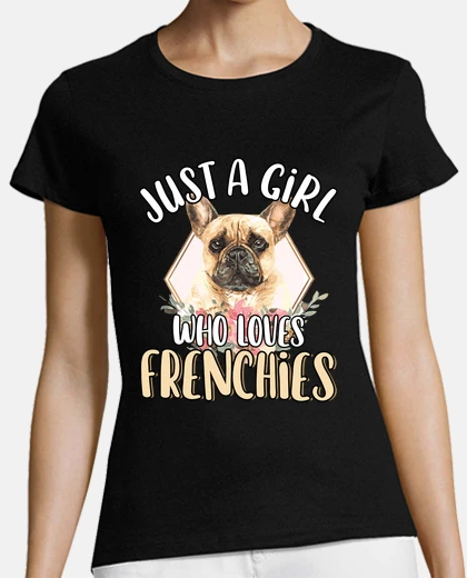 T-shirt solo una ragazza che ama il simpatico regalo del bulldog francese dei francesi