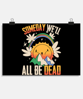 Someday Well All Be Dead Sun Cartoon