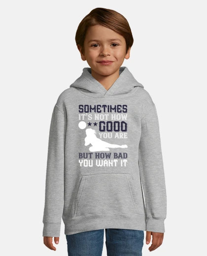 Kids Sometimes it is not how good you are  b