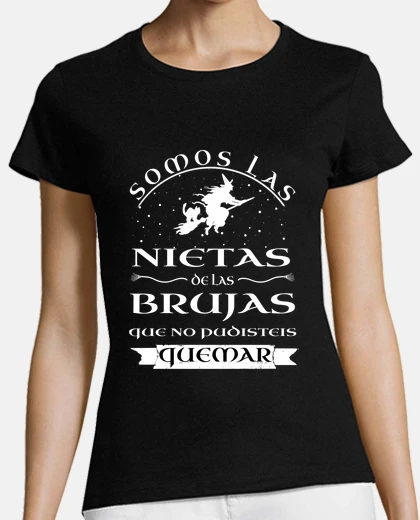 Playera Somos las nietas de las brujas