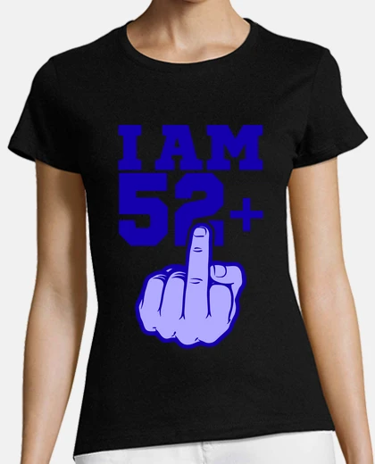 T-shirt sono 52 dito medio 52 compleanno amico
