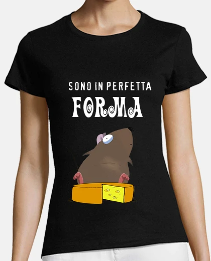 T-shirt SONO IN PERFETTA FORMA