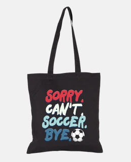 Sorry Cant Soccer Bye Football Player