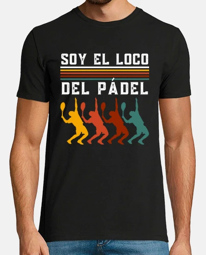 Camiseta soy el loco del pádel