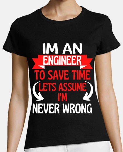 Camiseta Soy ingeniero para ahorrar tiempo supon