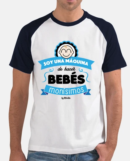 Soy una máquina de hacer bebés monísimos