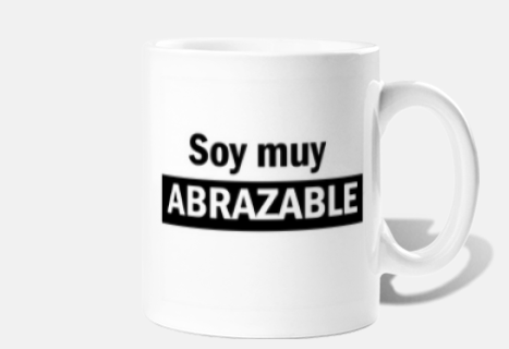 Soy muy abrazable