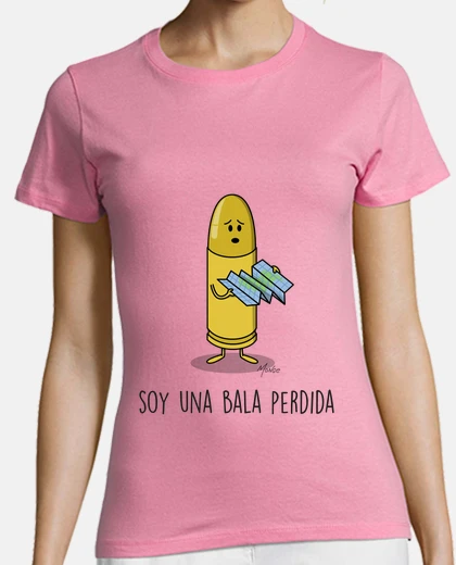 Playera SoyUnaBalaPerdida