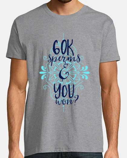 T-shirt sperma gok e you vinto?