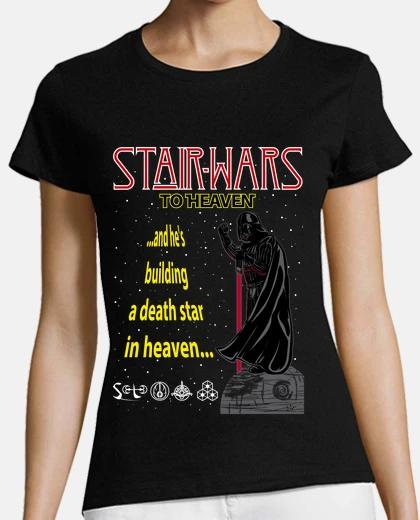Camiseta Stair-Wars to Heaven !!!