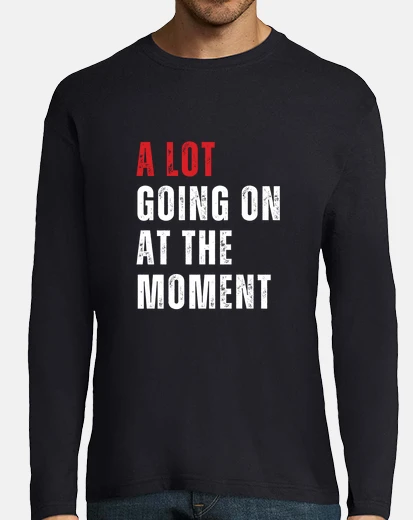T-shirt stanno succedendo molte cose in questo 