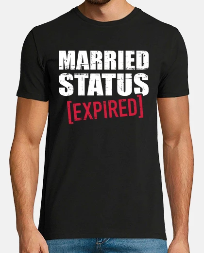 Tee-shirt statut marié expiré