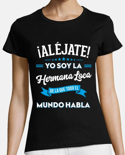 T-shirt stay away i&#39;m the crazy sister family gift brothers funny