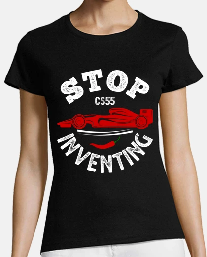 Camiseta STOP INVENTING CARLOS SAINZ F1