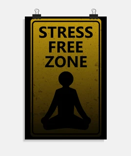 stress free zone traffic sign