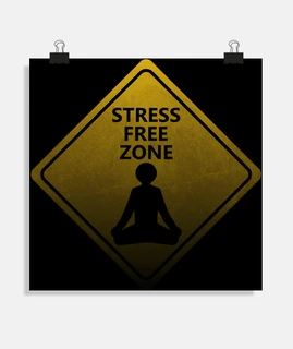 stress free zone traffic sign