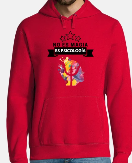 Sudadera Sudadera No es magia, es psicología