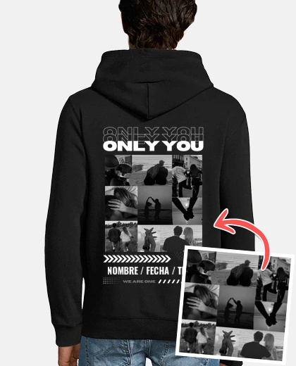 sudadera only you foto personalizable b regalos personalizados pareja