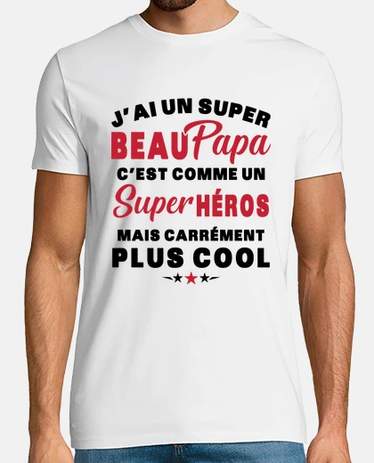 Tee-shirt Super Beau-Papa Humour Cadeau