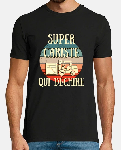 Tee-shirt super cariste homme humour cadeau