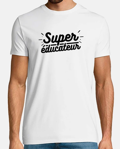 Tee-shirt Super éducateur
