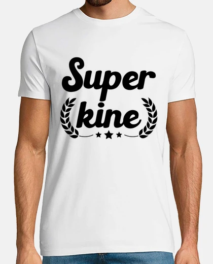 Tee-shirt Super Kiné  Humour Cadeau