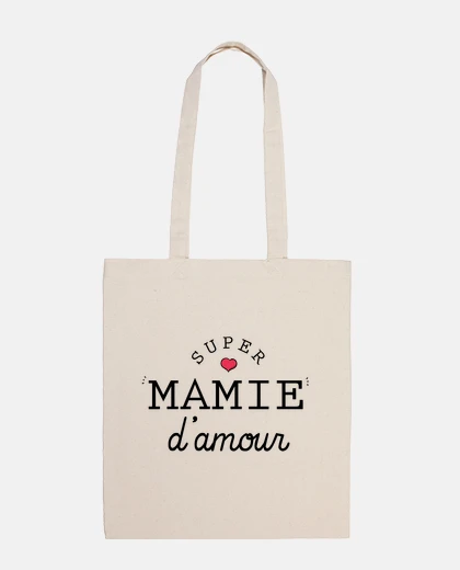 Sac Super mamie d'amour