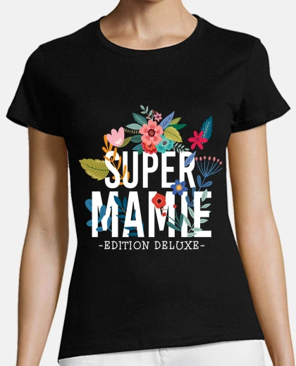Tee-shirt super mamie meilleur mamie dire dans