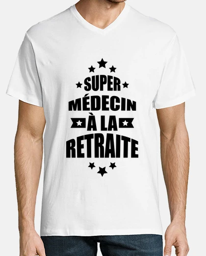 Tee-shirt super médecin à la retraite