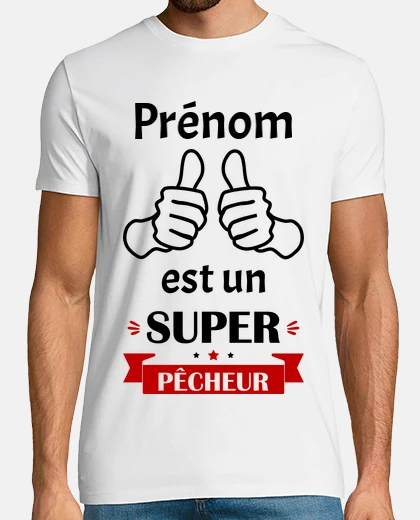 Tee-shirt Super pêcheur personnalisable, pêche