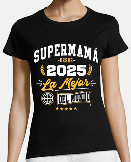 Camiseta SUPERMAMÁ desde AÑO PERSONALIZABLE