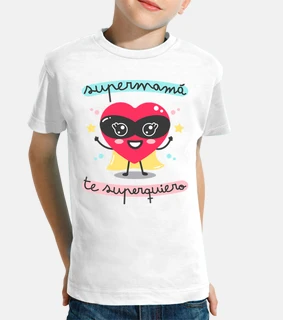 Supermamá te superquiero