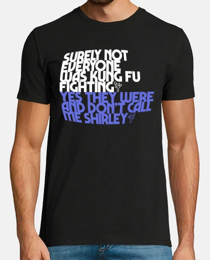 Tee-shirt sûrement pas tout le monde combattait l