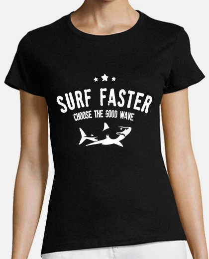 Playera surf faster