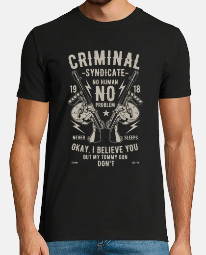 Tee-shirt syndicat criminel