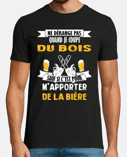 Tee-shirt T-shirt bière bûcheron tronçonneuse