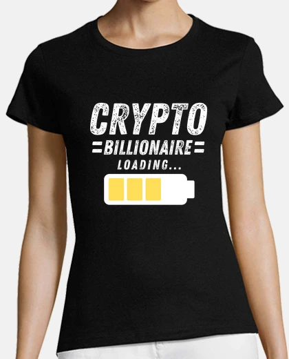 Tee-shirt t-shirt femme crypto milliardaire crypto-monnaies
