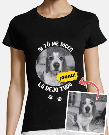 T-shirt t-shirt if you tell me wow i&#39;ll leave everything customizable