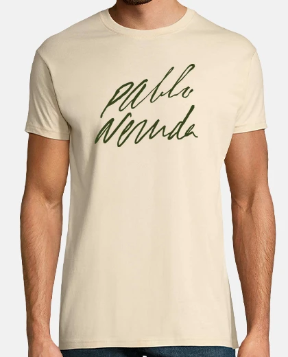 Tee-shirt t-shirt pablo neruda