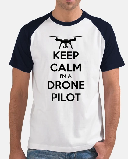 T-shirt t-shirt per piloti di droni: keep calm in un pilota di droni
