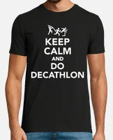 T shirt stai calmo e fai decathlon tostadora