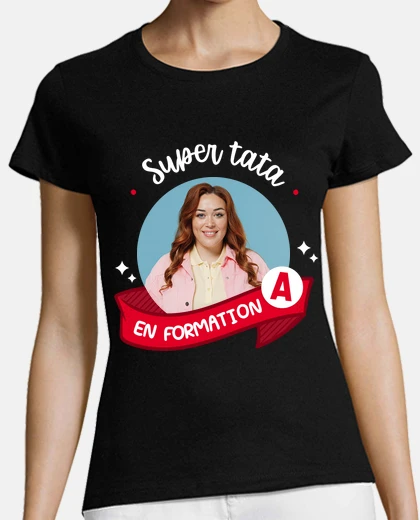 t-shirt super tata en formation photo personnalisable