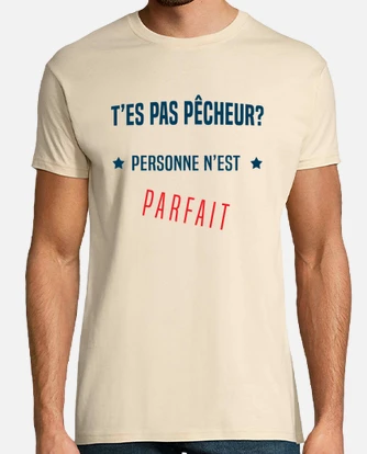 Tee shirt t shirt p cheur humour cadeau tostadora